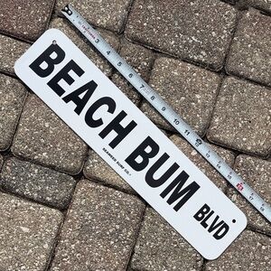 Beach Bum Metal Sign Like New
